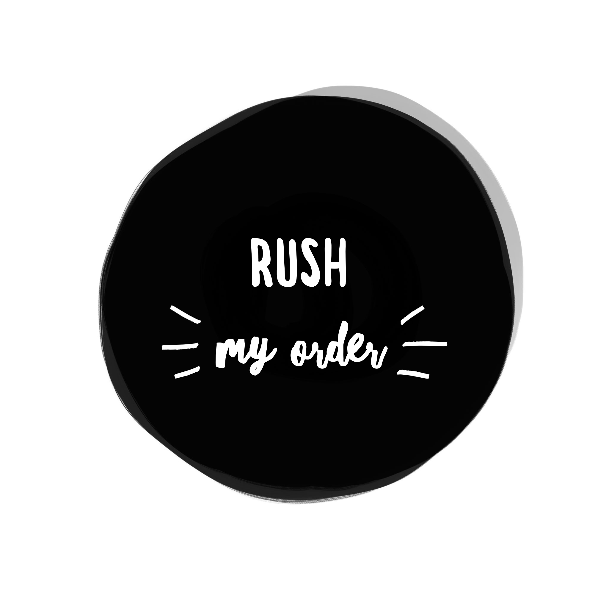 ADD Rush My Order